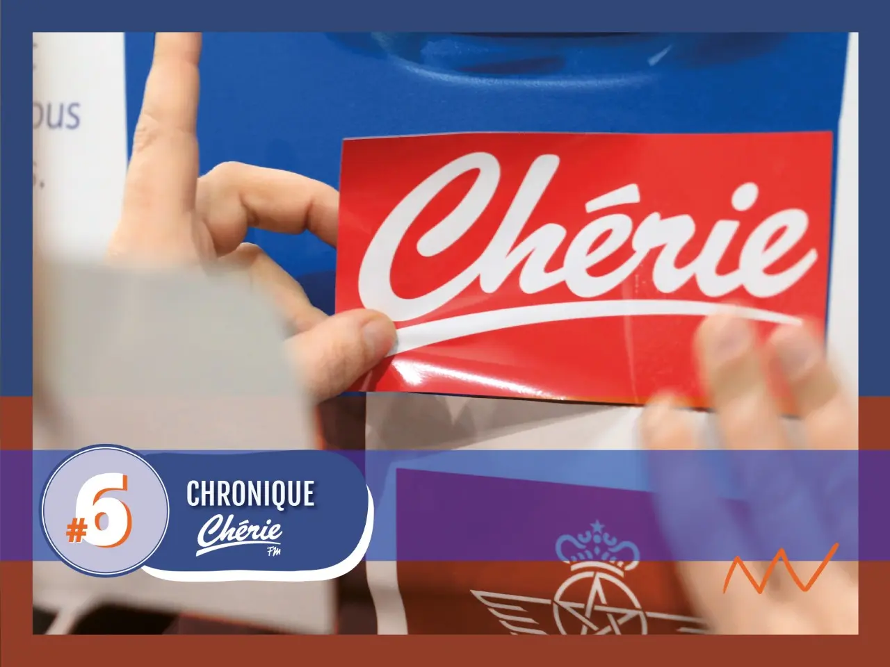 Chronique Radio Chérie FM #6