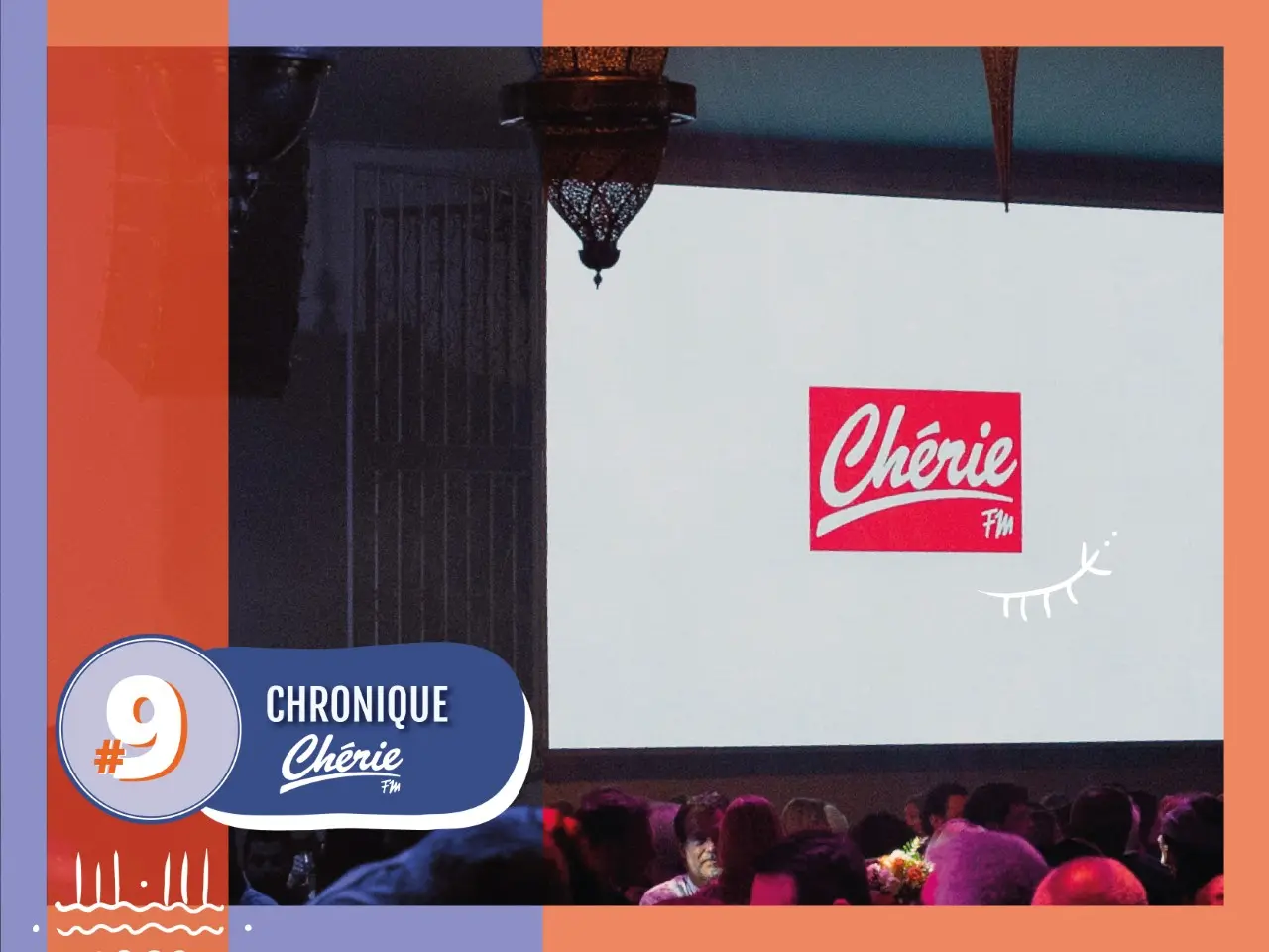 Chronique Radio Chérie FM #9